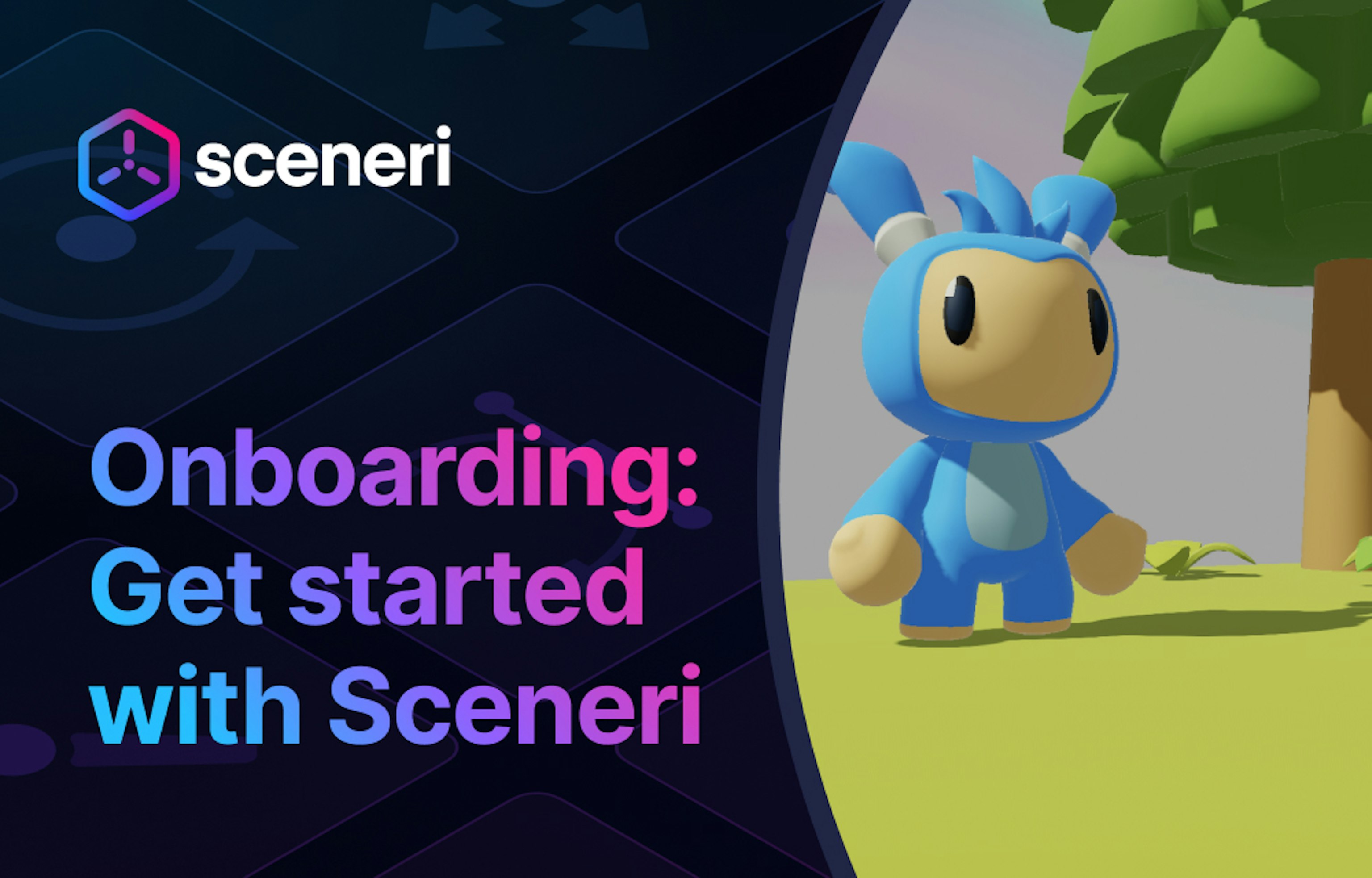 Getting Started with Sceneri: Easy Onboarding for New Users