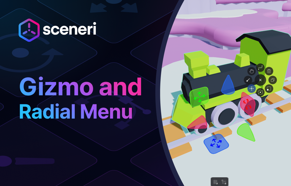 Feature Spotlight: Gizmo & Radial Menu